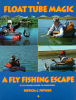 Float Tube Magic: A Fly Fishing Escape